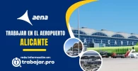 trabajar en el aeropuerto de Alicante y enviar curriculum