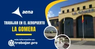 trabajar en el aeropuerto de La Gomera y enviar curriculum