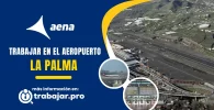 trabajar en el aeropuerto de La Palma y enviar curriculum