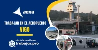 trabajar en el aeropuerto de Vigo y enviar curriculum