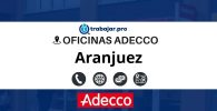 oficinas adecco Aranjuez horarios direcciones y telefonos