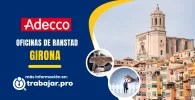 oficinas adecco Girona direcciones telefonos y horarios