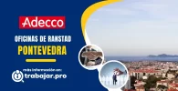 oficinas adecco Pontevedra direcciones telefonos y horarios